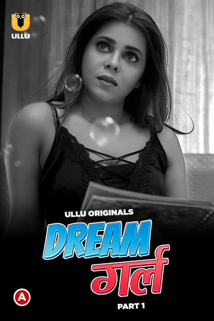18+ Dream Girl (2023) UNRATED 720p HEVC HDRip S01 Part 1 Hot Series x265 AAC