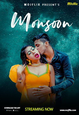 18+ Monsoon (2023) UNRATED 720p HEVC HDRip MojFlix Short Film x265 AAC