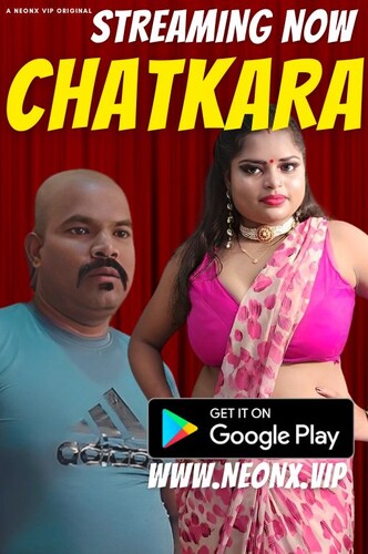 18+ Chatkara 2023 NeonX Hindi Short Film 720p HDRip Download