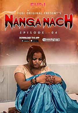 18+ Nanga Nach (2023) UNRATED 720p HEVC Fugi HDRip S01E04 Hot Web Series x265 AAC