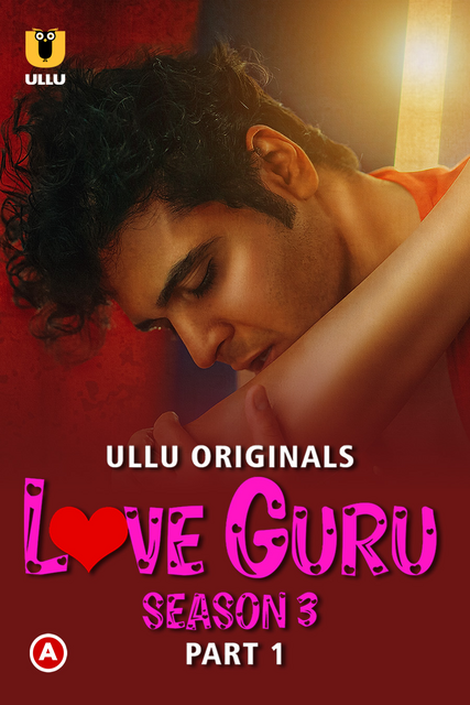 18+ Love Guru (2023) UNRATED 720p HEVC HDRip S03 Part 1 Hot Web Series x265 AAC