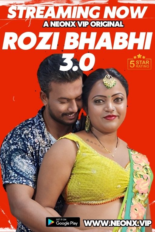 18+ Rozi Bhabhi Part 3 (2023) UNCUT Hindi NeonX Short Film WEB-DL – 720P – x264 – 300MB – Download & Watch Online