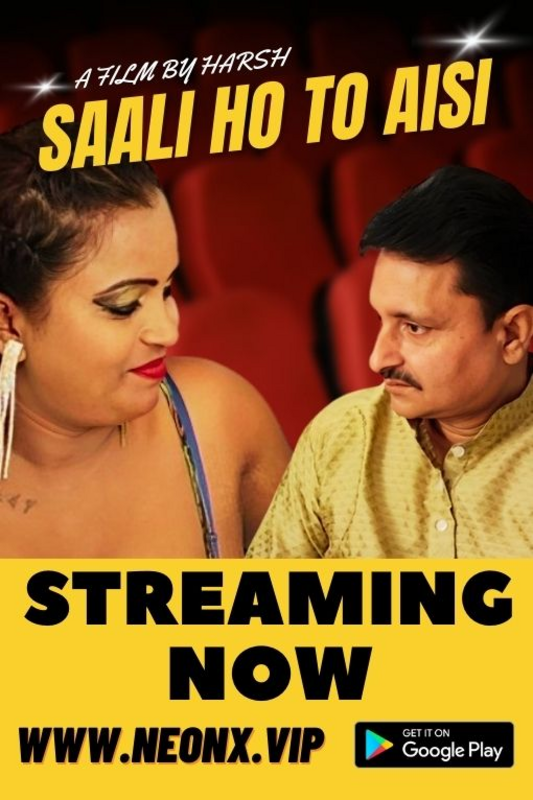 18+ Saali Ho To Aisi (2023) UNRATED 720p HEVC HDRip NeonX Originals Short Film x265 AAC