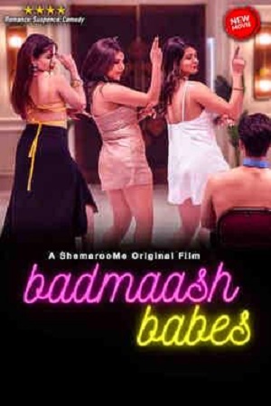 Badmaash Babes 2023 Hindi 720p-480p HDRip ESub Download