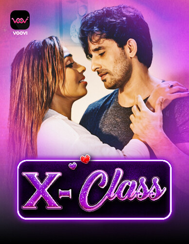 18+ X Class 2023 Voovi S01 Part 1 Hindi Web Series 720p HDRip Download